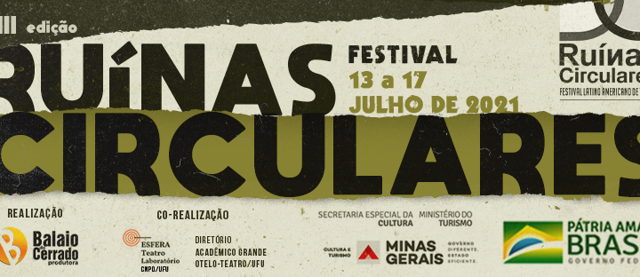 Festival Latino-Americano de Teatro Ruínas Circulares é adaptado para a internet