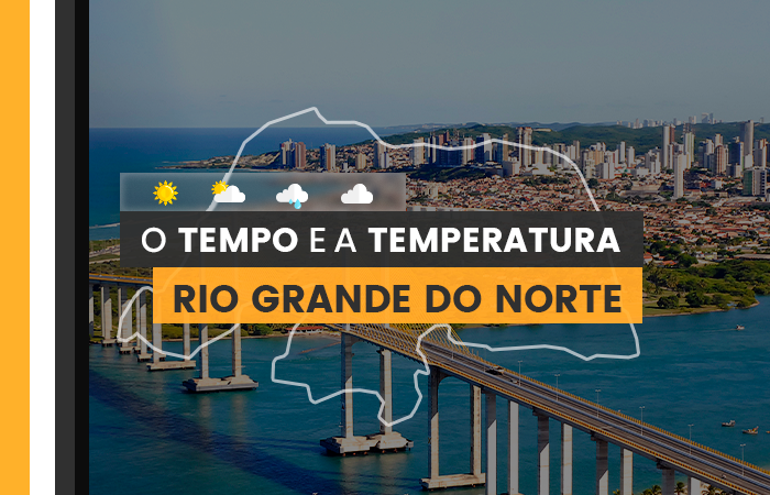 PREVISÃO DO TEMPO: quarta-feira (21) chuvosa no Rio Grande do Norte