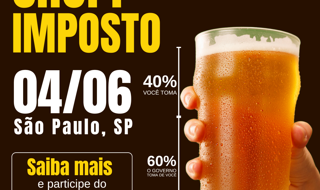 Maior Chopp Sem Imposto de São Paulo será nos próximos dias