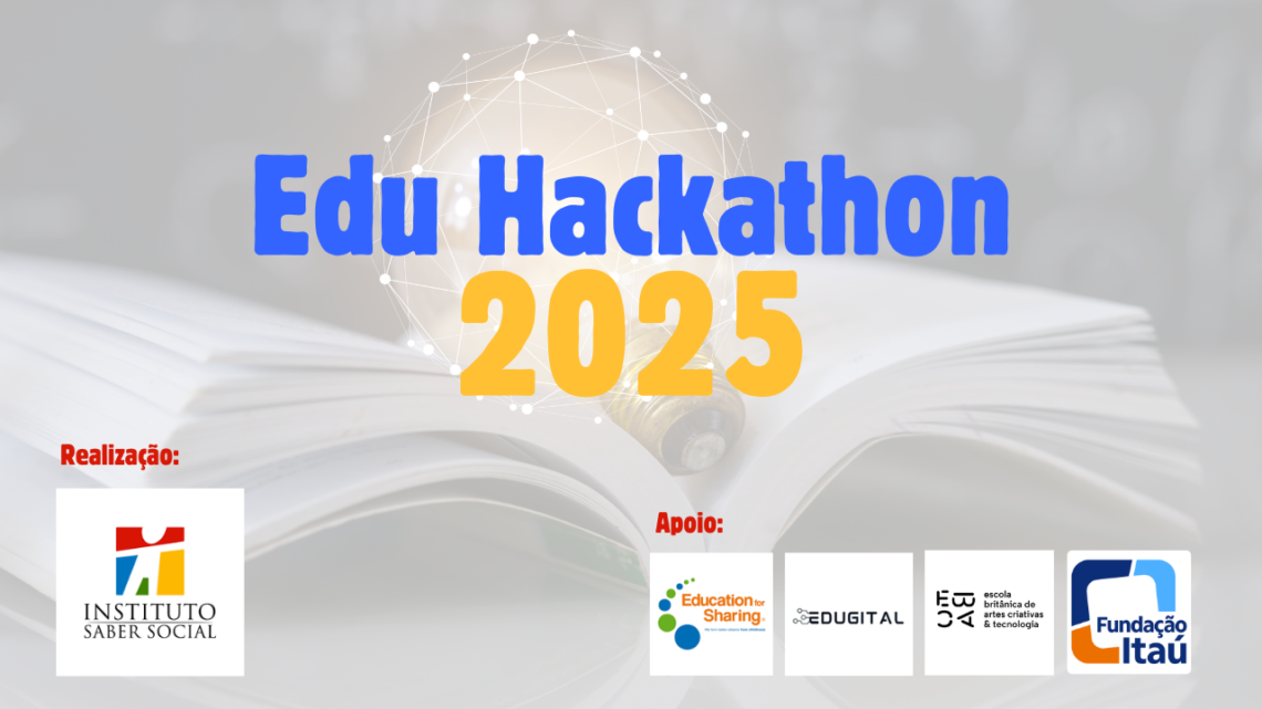 Edu Hackathon 2025 abre inscrições gratuitas