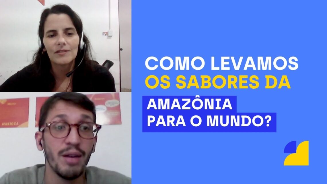 Empresa de alimentos naturais de Belém (PA) leva os sabores da Amazônia para o mundo