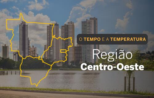 PREVISÃO DO TEMPO: Centro-Oeste será chuvoso, nesta quarta-feira (12)