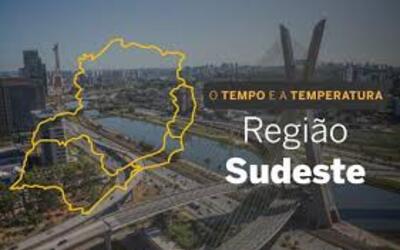 PREVISÃO DO TEMPO: Sudeste terá chuvas em poucas áreas da região, nesta quinta-feira (13)