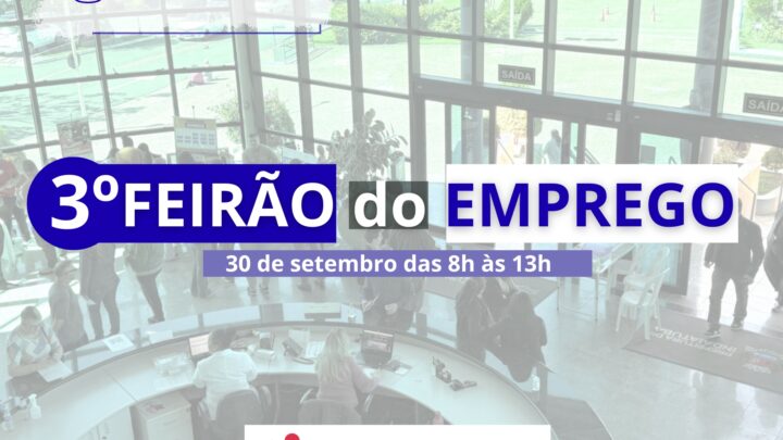 Prefeitura realiza a 3ª edição do Feirão do Emprego no dia 30 de setembro