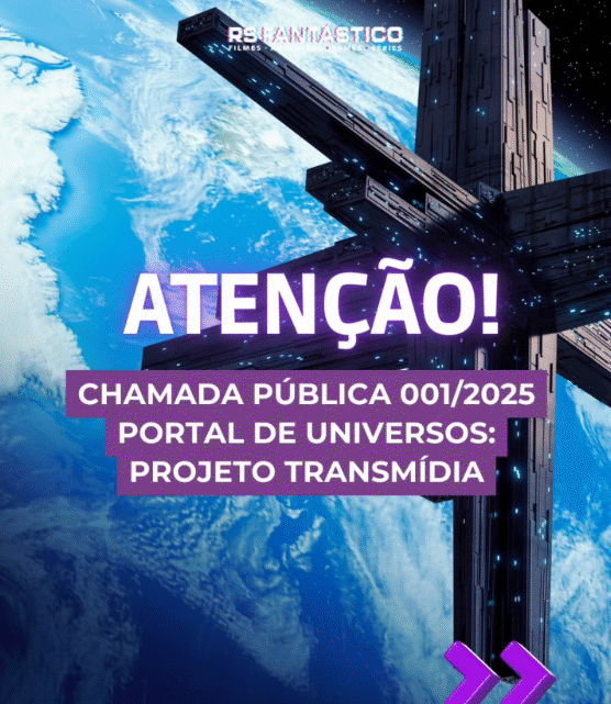 RS Fantástico lança chamada pública para projeto transmídia