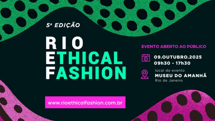 Rio Ethical Fashion 2025 apresenta agenda e palestrantes
