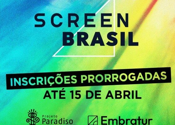 Inscrições para o ScreenBrasil são prorrogadas até o dia 15