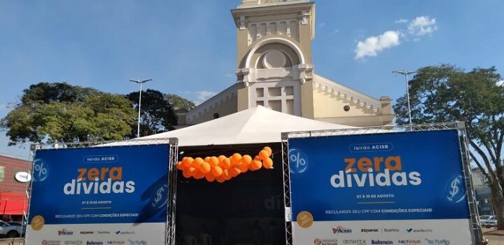 ACISB promove Feirão Zera Dívidas de 4 a 8 de agosto na Praça Central