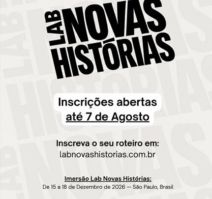 Inscrições do Lab Novas Histórias estão em seu último dia